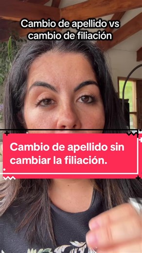 Cambio de apellido vs. Filiación: ¿Cuál elegir?