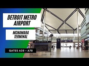 Detroit Metro Airport DTW McNamara Terminal Walking Tour Concourse A Gates A38 to A78