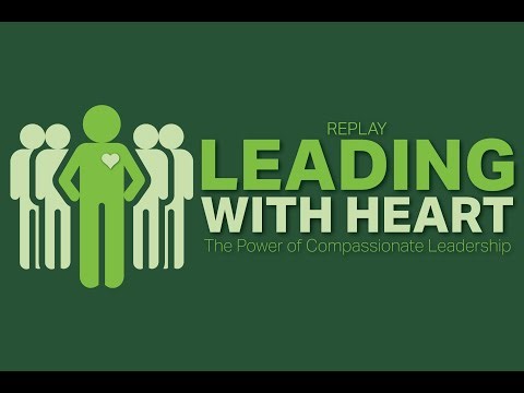 Leading With Heart: The Power of Compassionate Leadership