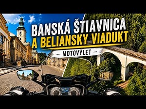 Motovýlet: Banská Štiavnica a Beliansky viadukt