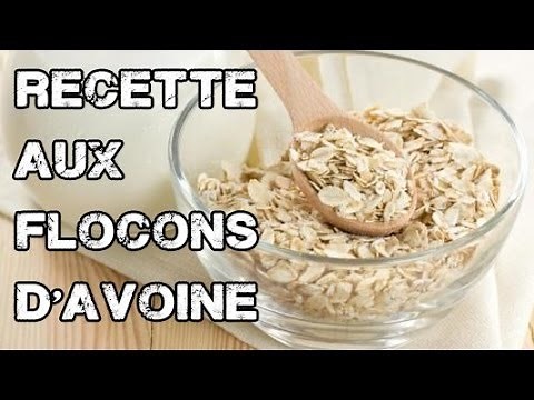 MUSCULATION :COMMENT MANGER SES FLOCONS D'AVOINE ? Recette miracle ?