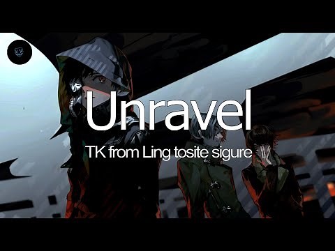 Unravel - Tokyo Ghoul Lyrics + English Translation