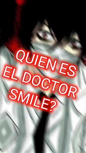 Doctor Smiley: La historia del creepypasta aterrador