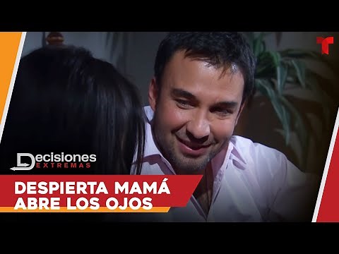 Decisiones Extremas Capítulos Completos: Despierta mamá abre los ojos | Telemundo Series