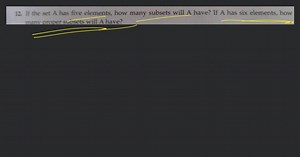 If the set A has five elements, how many subsets will A have? I... | Filo