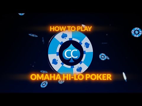 How To Play Omaha Hi-Lo Poker