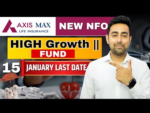 Axis Max Life Insurance NFO | High Growth II Fund | Jayesh Khatri