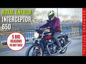 Royal Enfield Interceptor 650 | Ride Review | 5 Big reasons to Buy | Gearhead Official