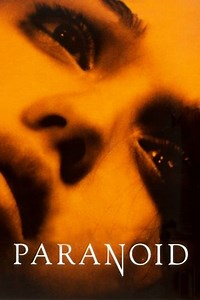 Stream Paranoid (2000): Find it on Netflix, Prime Video, Hulu & more