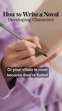 How to Write a Novel | Developing Characters