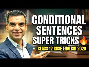 Conditional Sentences Class 12 RBSE: Type 0, 1, 2, 3 Super Tricks 🔥 English Compulsory 2026