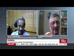 Eureka : Dr. G A Ramadass, Director, NIOT-Chennai