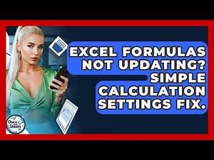 Excel Formulas Not Updating? Simple Calculation Settings Fix. - Docs and Sheets Pro
