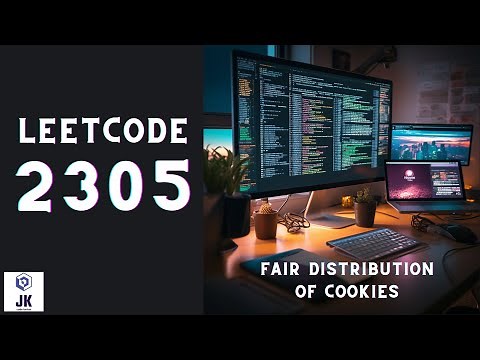LeetCode 2305 Fair Distribution of Cookies