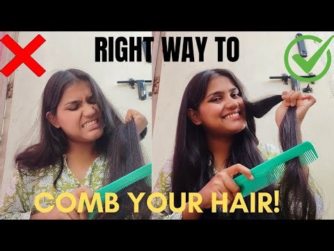 The Right Way to Comb Your Hair | Avoid These Common Mistakes!