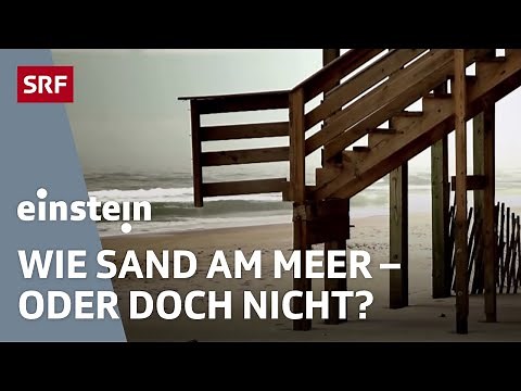 Sand: das neue Gold – Raubbau und Ökozeitbombe | Einstein | SRF Wissen