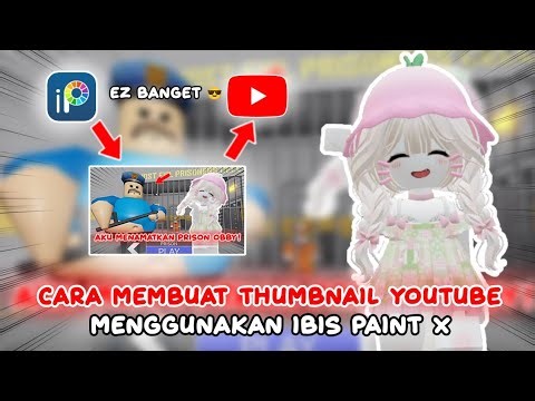 How to Make YouTube Thumbnails Using Ibis Paint x