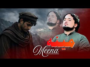 Meena | Asmat Ullah Jarar &Wali Zaman Raza | Pashto New Tarana 2026 | Ghamjana Tarana | HD Video |