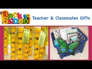 Back to School - Teacher & Classmates Gifts {gift ideas} {diy}