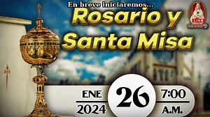 9K views · 1.4K reactions | ⛪ Rosario y Santa Misa ⚜ Viernes 26 de...