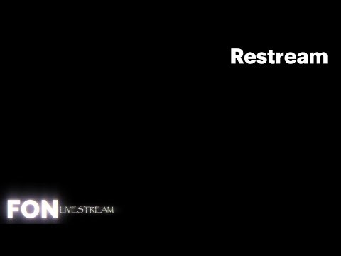 FON Test stream. Dawntreader & Rampage