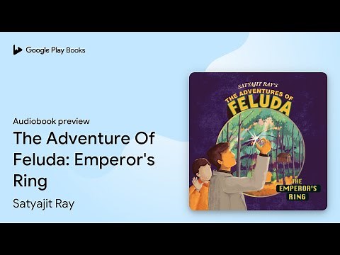 The Adventure Of Feluda: Emperor's Ring by Satyajit Ray · Audiobook preview