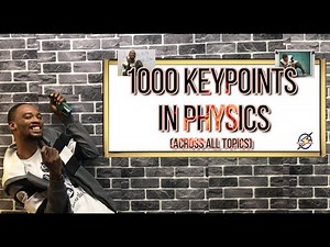 1000 Physics KeyPoints For Schools