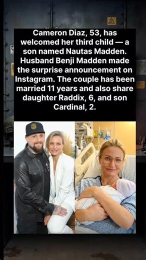 Cameron Diaz welcomes third child at 53 — son Nautas Madden 🎉🍼