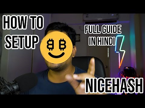 How to Mine with NiceHash in 2024 | NiceHash mining setup guide in Hindi | Detailed NiceHash Guide