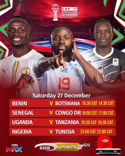 #TotalEnergiesAFCON2025 Weekend Fixtures Live #AzamTV Available on #Azamtv max https://web.azamtvmax.com 盧 #EntertainmentEverywhere #Followyourstars | Azam TV Uganda | Facebook