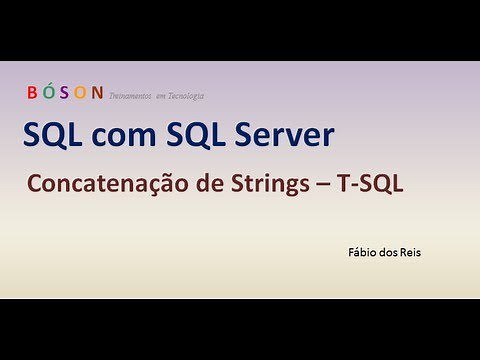 30 - T-SQL - String Concatenation - SQL Server