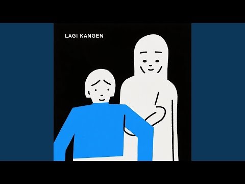 LAGI KANGEN