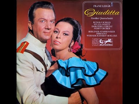 Franz Lehár: "Giuditta". Highlights mit Rudolf Schock, Sylvia Geszty u.a.