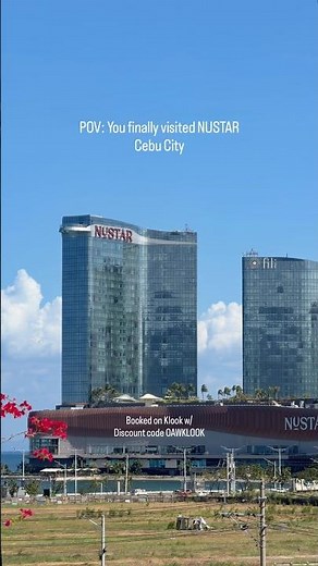 Fili Hotel Nustar Cebu City + Nustar Skydeck