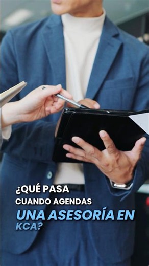 ¿Qué pasó cuando agendas una asesoría en KCA?