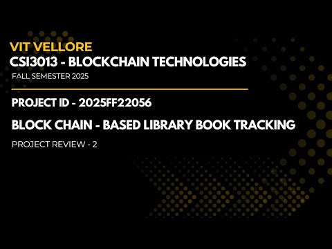 BlockChain - Based Library System | Decentralized Book Tracking with NFTs & QR Codes - Review 2