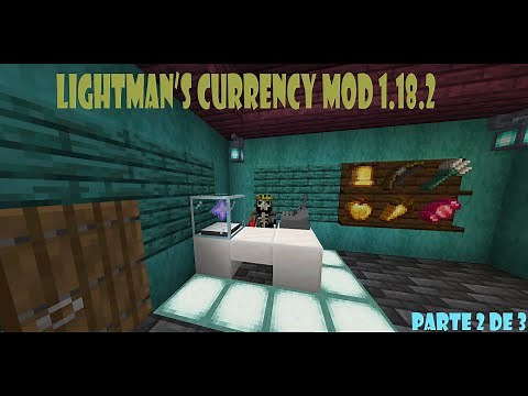 El mejor mod de tiendas Lightman's Currency Mod 1.18.2 Explicación en español Parte 2.