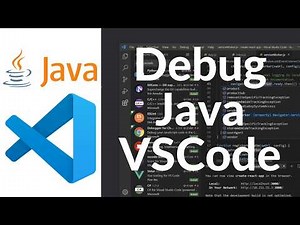 Debugging Java with Visual Studio Code (VSCode) (2026)