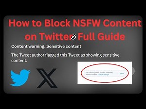 How to Block NSFW Content on Twitter | Full Guide