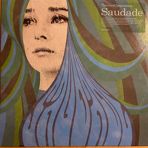Thievery Corporation - Saudade