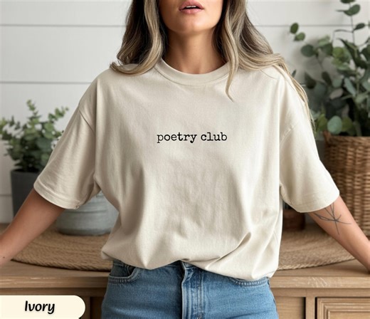 Poetry Club Comfort Colors Shirt, Dark Academia Aesthetic, Literature Lover Tee, English Major, Bookish Top, Writer Gift, Dead Poets Vibe - Etsy