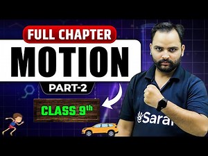 Motion Class 9 in One Shot (Part 2)🔥| Class 9 Science Chapter 8 | Complete Lecture | esaral