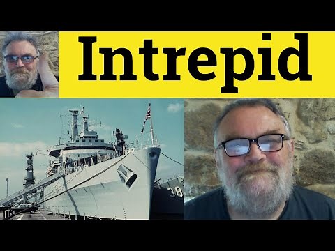 🔵 Intrepid Meaning - Intrepid Definition - Intrepid Examples - Vocabulary ESL British Pronunciation