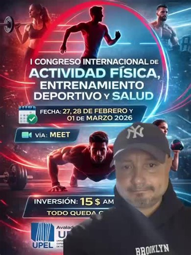 I Congreso Internacional de Actividad Física, Entrenamiento Deportivo y Salud 2026. Fecha: 27, 28 de Febrero y 01 de Marzo 2026, Vía Meet. Contáctanos al: wa.me/51963061477 https://f.mtr.cool/lbyppoiezl o https://f.mtr.cool/yyvikvecaz Link de inscripción: https://f.mtr.cool/hnwceufuns Grupo: https://f.mtr.cool/kosmopocrx Avaladas por: UPEL de Venezuela y UNT de Perú (con certificación para concurso de oposición y ascenso magisterial). Responsable: Dr. Robert Duran Sanchez