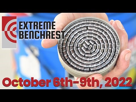 Extreme Benchrest - Oct 6-9, 2022 - Year 11 of the Greatest Airgun Competition!