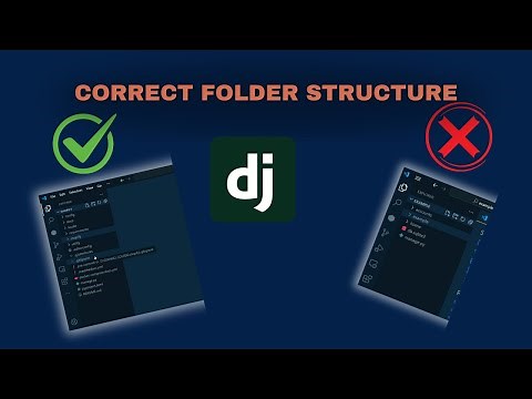 STOP! Your Django Project Structure Is All Wrong – Fix It Now!