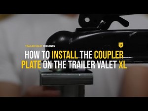 How To Install the Coupler Plate on the Trailer Valet XL