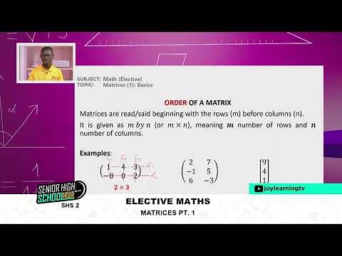 SHS 2 - ELECTIVE MATHS) - MATRICES (PT 1)
