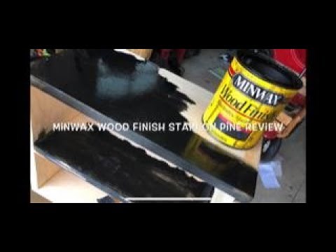Minwax wood finish how i stain on pine with a brush review