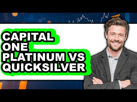 Capital One Platinum vs Quicksilver: Which Credit Card is Better?